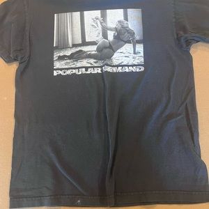 Popular demand t shirt